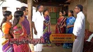 NADHASWARAM  நாதஸ்வரம் Episode  1235 121214 [upl. by Anayrb]