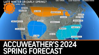 AccuWeather Experts Break Down the 2024 US Spring Forecast [upl. by Saba653]