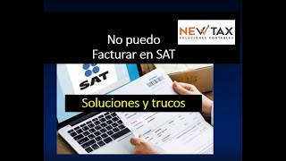 No puedo facturar en SAT soluciones y tips  factura facil y rápido  PAC´s [upl. by Erdda978]