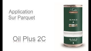 Comment huiler un parquet avec Rubio Monocoat Oil Plus 2C [upl. by Heady]