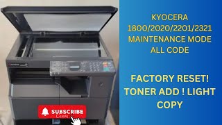 ALL MAINTENANCE CODE KYOCERA 18002200202023202321  FACTORY RESET TONER ADD  LIGHT COPY [upl. by Horter]