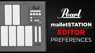 Pearl malletSTATION Editor  Preferences [upl. by Ericha70]