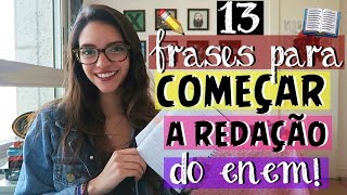 FRASES PRONTAS E FORMAS DE COMEÇAR A SUA REDAÇÃO  Débora Aladim [upl. by Lyrret]