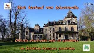 Kasteel van Westmalle officiële overdracht naar de gemeente [upl. by Kcirtap]