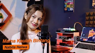 Romaria  Mama Kaulah Bintang Cover Nabila Helwa [upl. by Nicko]