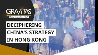 Gravitas Deciphering Chinas strategy in Hong Kong [upl. by Ajam]