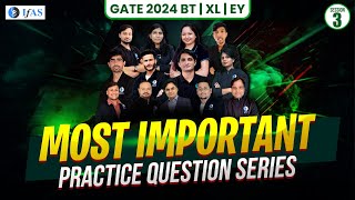 Most Important Practice Question Series Session03  BT  XL  EY  GATE Exam 2024 [upl. by Merola]