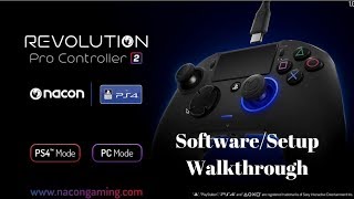 Nacon Revolution Pro 2 Software amp Setup Walkthrough  Programming Your Controller [upl. by Hurwitz882]