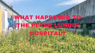 What Happened To The Peter Lundin Hospital Abandoned hospital [upl. by Itnava]