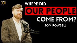 Why are they lying about our peoples past  Tom Rowsell [upl. by Dallis]