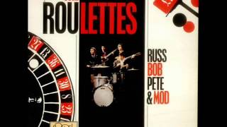 TOT The Roulettes ‎– Russ Bob Pete amp Mod FULL ALBUM best of [upl. by Noruq]