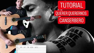 cómo tocar QUERER QUERERNOS de CANSERBERO en GUITARRA  TUTORIAL acordes y tablatura [upl. by Gavini]