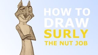 How to Draw Surly  The Nut Job [upl. by Spiros]