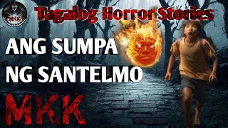 Ang Sumpa ng Santelmo [upl. by Ares]