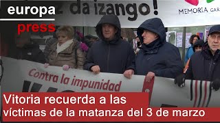 Una manifestación recorre Vitoria en recuerdo a las víctimas de la matanza del 3 de marzo [upl. by Llenaej]