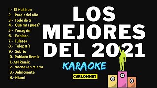 LOS 15 MEJORES KARAOKES DEL AÑO 2021 ¡LAS MAS CANTADAS UNA HORA PARA CANTAR CON AMIGOS [upl. by Kablesh580]