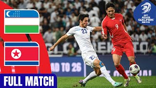 Full Match  AFC Asian Qualifiers™️ Road To 26  Group A  Uzbekistan vs DPR Korea [upl. by Volnak]