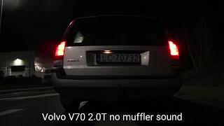 Volvo V70 20T 180HP Muffler Deleted Sound and Acceleration 0100kmh [upl. by Eslek]