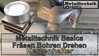 Fräsen Bohren Drehen an der Berufsfachschule für Metalltechnik – Metalltechnik Basics [upl. by Anais]