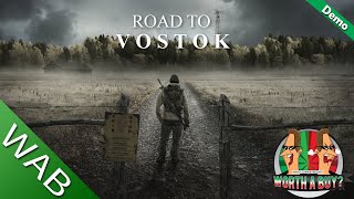 Road to Vostok  Stalker vibes but that is all at the moment [upl. by Rebmyt124]