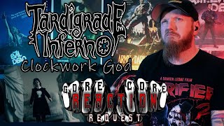 Reaction  Tardigrade Inferno  Clockwork God  Request [upl. by Eveneg]