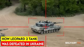 How Leopard 2 Tank Was Defeated In The RussiaUkraine War [upl. by Emoreg]