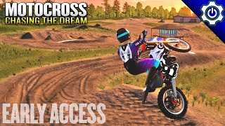 NEW Early Access Motocross Game  Motocross Chasing The Dream  First Look [upl. by Adriane]