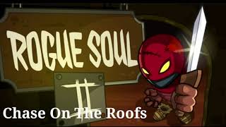 Rogue Soul 2 OST  04 Chase On The Roofs [upl. by Akimal]