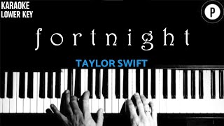 Taylor Swift feat Post Malone  Fortnight LOWER KEY Slowed Acoustic Piano Instrumental Cover [upl. by Rhodia866]