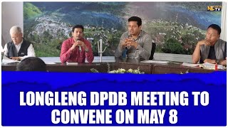 LONGLENG DPDB MEETING TO CONVENE ON MAY 8 [upl. by Nyllij]