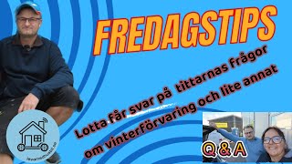 Tips om vinterförvaring väcker frågor [upl. by Leirbaj]