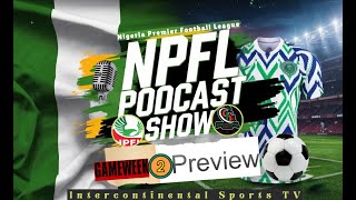 ISTV 20242025 NPFL PODCAST SHOW  MATCH DAY 2 PREVIEW [upl. by Orella501]