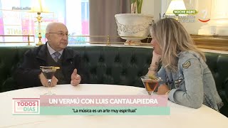 Un vermú con Luis Cantalapiedra [upl. by Yelac]