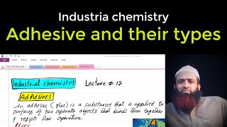 Adhesive and their types Industrial chemistry Lecture  12 urduhindi [upl. by Ialda77]