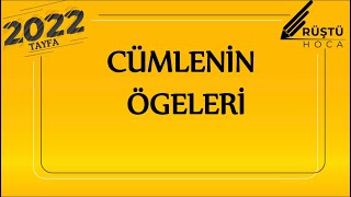 44 Cümlenin Ögeleri  RÜŞTÜ HOCA [upl. by Ditter]