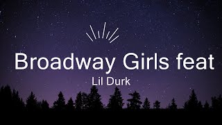 Lil Durk  Broadway Girls feat Morgan Wallen Lyrics  Music Osiris [upl. by Anaiek]