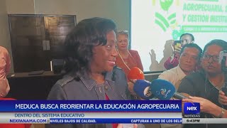 MEDUCA busca orientar la educación agropecuaria dentro del sistema educativo [upl. by Atterehs399]