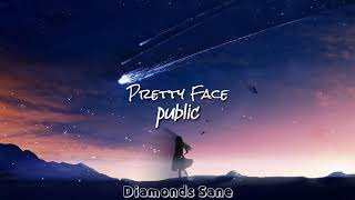 Public  Pretty Face Lyrics  Sub español [upl. by Aidile]