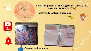 budget et remplissage des enveloppes pour juillet🌞🥰budgeteconomiesepargnes [upl. by Iasi]