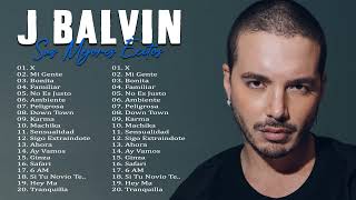 J BALVIN SUS MEJORES ÉXITOS 2023  LO MAS NUEVO [upl. by Nirihs527]