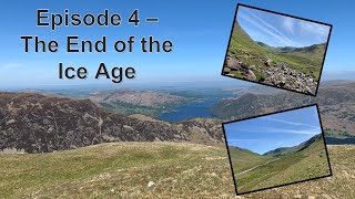 Glaciation of the Lake District  Episode 4 [upl. by Josie700]