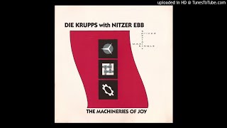 Die Krupps ‎– The Machineries Of Joy WahreArbeit Mix [upl. by Ramirolg211]