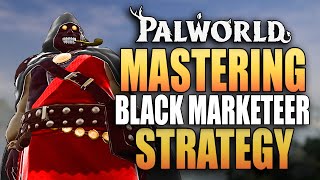 The ULTIMATE Black Marketeer Strategy Palworld [upl. by Hallee]