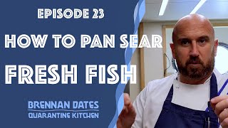 How to Pan Sear Any Type of Fresh Fish [upl. by Berliner]