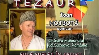 Tezaur  Ioan Hojbotă  opincar orGura Humorului judSuceava [upl. by Ness870]