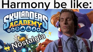 Skylanders Academy Theme Song Harmony Got me Like [upl. by Acyre]