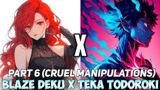 Blaze Deku X Teka Todoroki Shotos Twin  Part 6  Cruel Manipulations  MHA Texting Story [upl. by Carder]