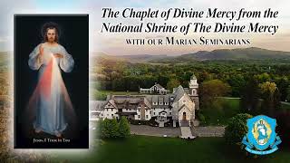 Fri Feb 16  Chaplet of the Divine Mercy from the National Shrine [upl. by Nihs970]