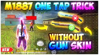 New M1887 One Tap Headshot Trick 🔥 Without Gunskin  Handcam  m1887 Headshot Setting Free Fire Max [upl. by Graf]