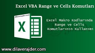 Excel VBA Range Cells Komutlarının Kodlarının Kullanımı [upl. by Amikat]